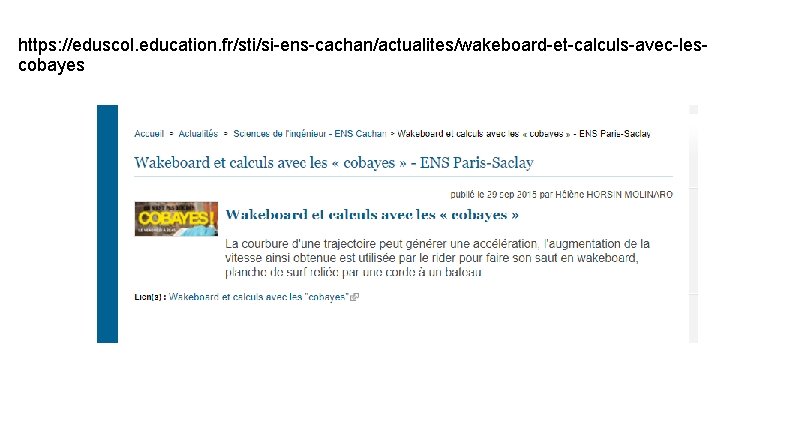 https: //eduscol. education. fr/sti/si-ens-cachan/actualites/wakeboard-et-calculs-avec-lescobayes 