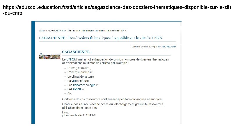 https: //eduscol. education. fr/sti/articles/sagascience-des-dossiers-thematiques-disponible-sur-le-site -du-cnrs 