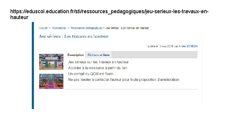 https: //eduscol. education. fr/sti/ressources_pedagogiques/jeu-serieux-les-travaux-enhauteur 