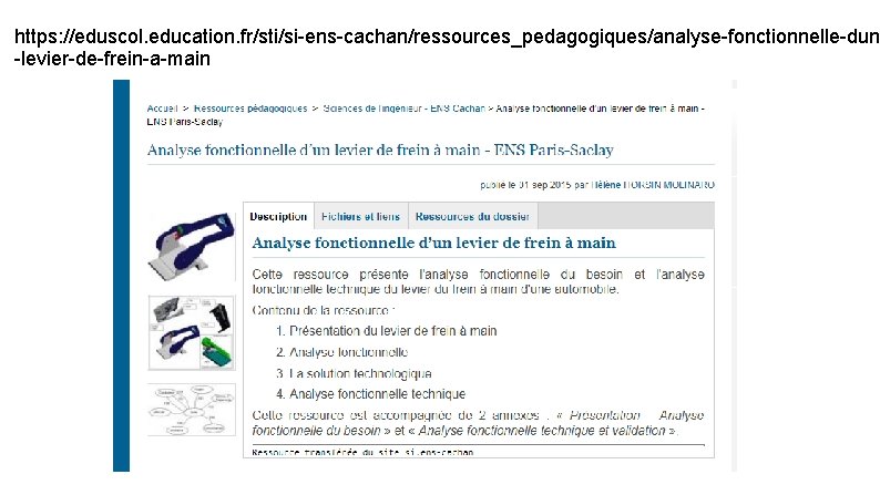 https: //eduscol. education. fr/sti/si-ens-cachan/ressources_pedagogiques/analyse-fonctionnelle-dun -levier-de-frein-a-main 