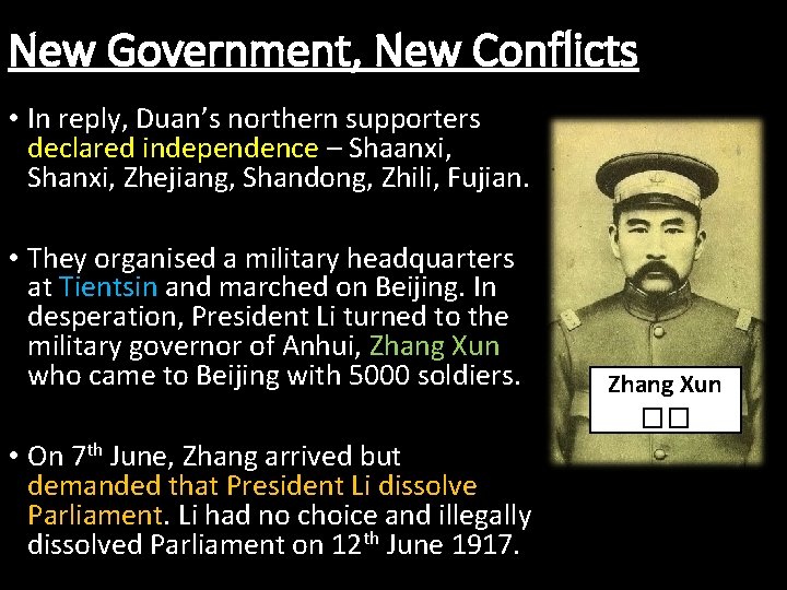 New Government, New Conflicts • In reply, Duan’s northern supporters declared independence – Shaanxi,