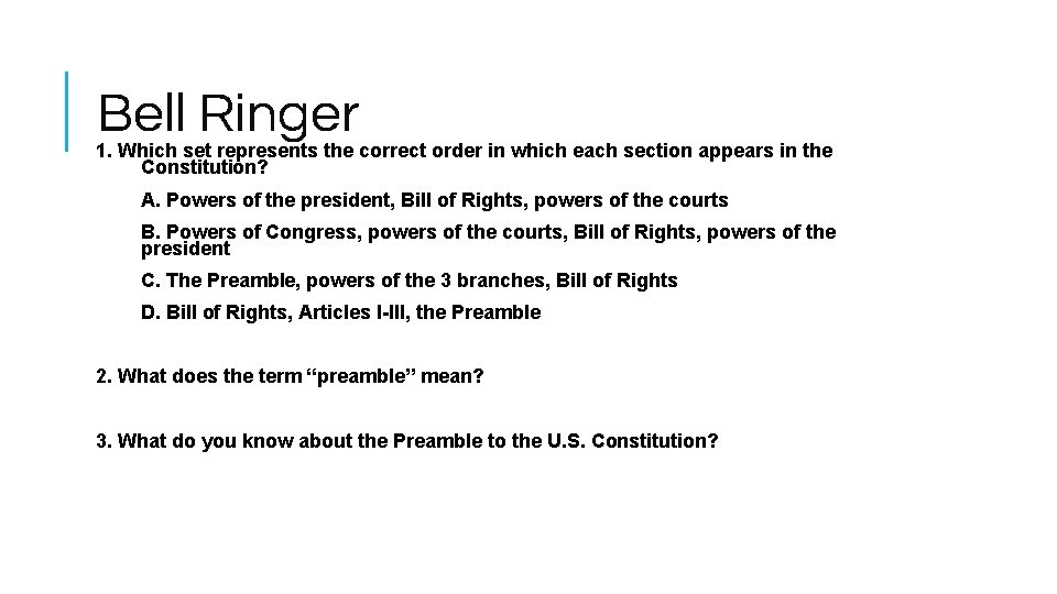 Bell Ringer 1 Which set represents the correct