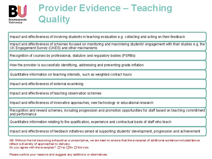 Provider Evidence – Teaching Quality Impact and effectiveness of involving students in teaching evaluation