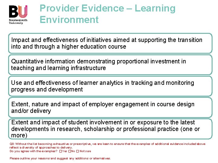 Provider Evidence – Learning Environment Impact and effectiveness of initiatives aimed at supporting the