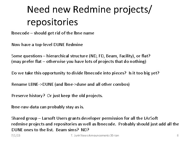 Need new Redmine projects/ repositories lbnecode – should get rid of the lbne name