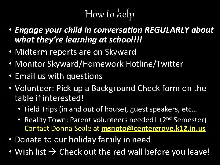 How to help • Engage your child in conversation REGULARLY about what they’re learning