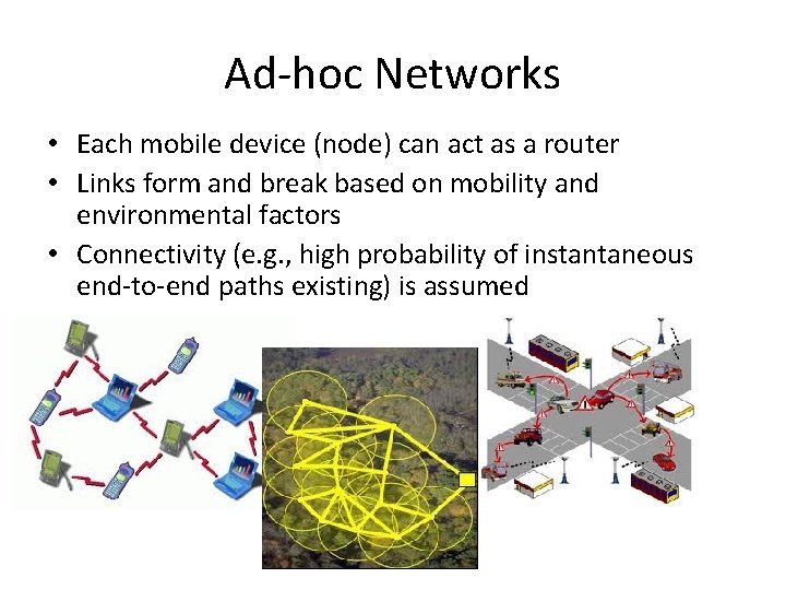 Overview of Mobile Networking Sam Nelson Some slides