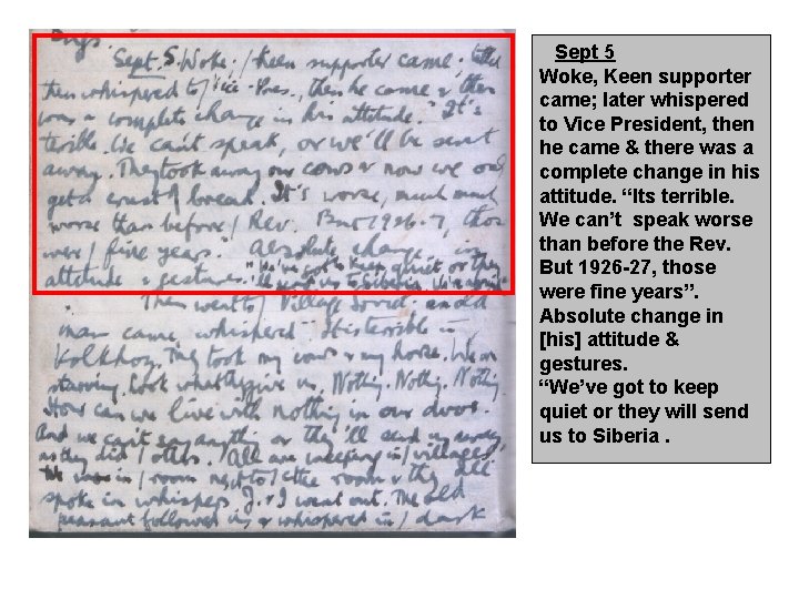 Sept 5 Woke, Keen supporter came; later whispered to Vice President, then he came Sept 5 Woke, Keen supporter came; later whispered to Vice President, then he came