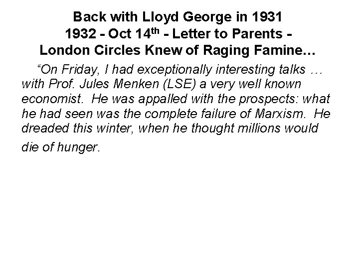 Back with Lloyd George in 1931 1932 - Oct 14 th - Letter to Back with Lloyd George in 1931 1932 - Oct 14 th - Letter to
