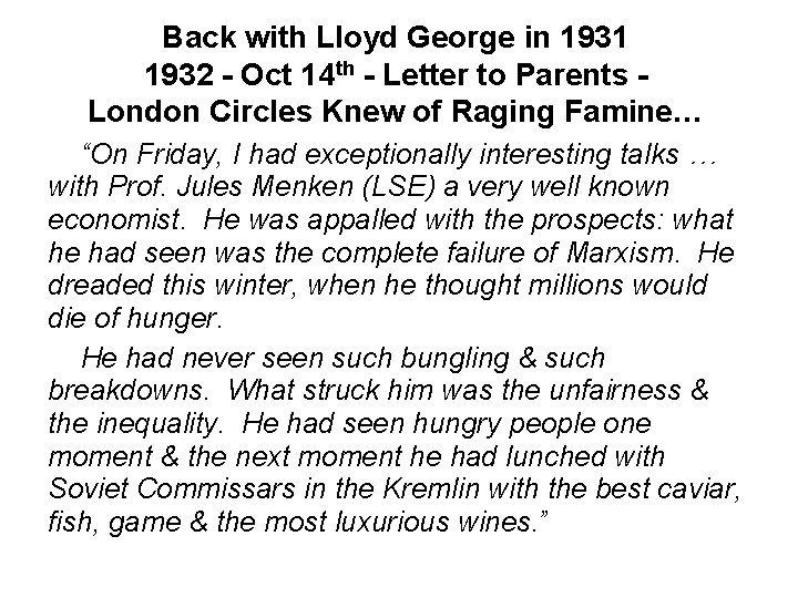 Back with Lloyd George in 1931 1932 - Oct 14 th - Letter to Back with Lloyd George in 1931 1932 - Oct 14 th - Letter to