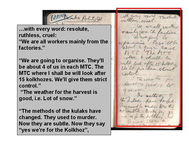 …with every word: resolute, ruthless, cruel: “We are all workers mainly from the factories. …with every word: resolute, ruthless, cruel: “We are all workers mainly from the factories.