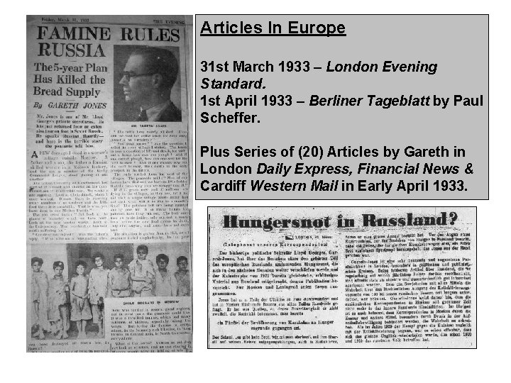 Articles In Europe 31 st March 1933 – London Evening Standard. 1 st April Articles In Europe 31 st March 1933 – London Evening Standard. 1 st April