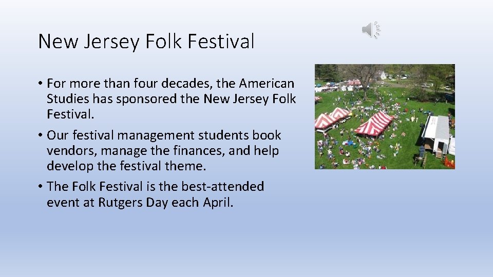 New Jersey Folk Festival • For more than four decades, the American Studies has