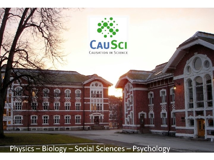 Physics – Biology – Social Sciences – Psychology 