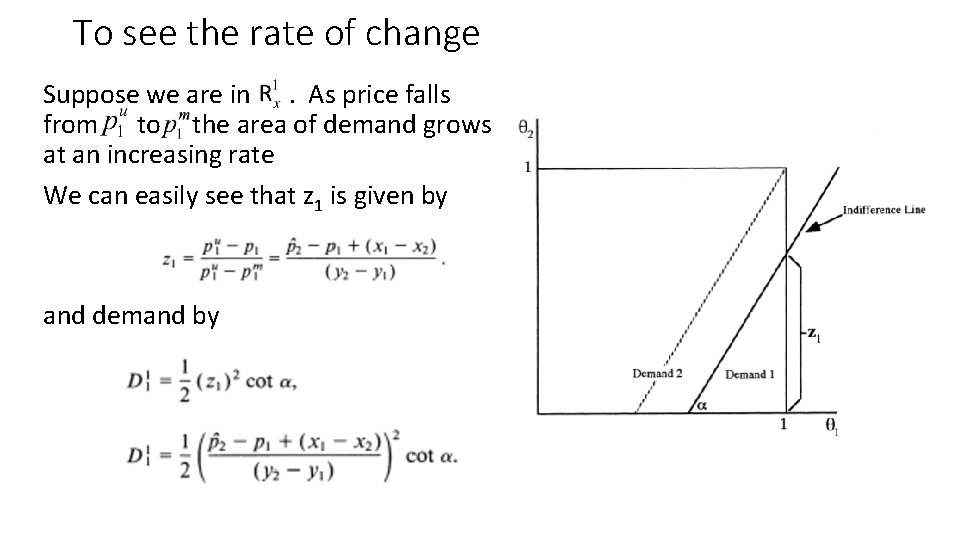 To see the rate of change Suppose we are in. As price falls from