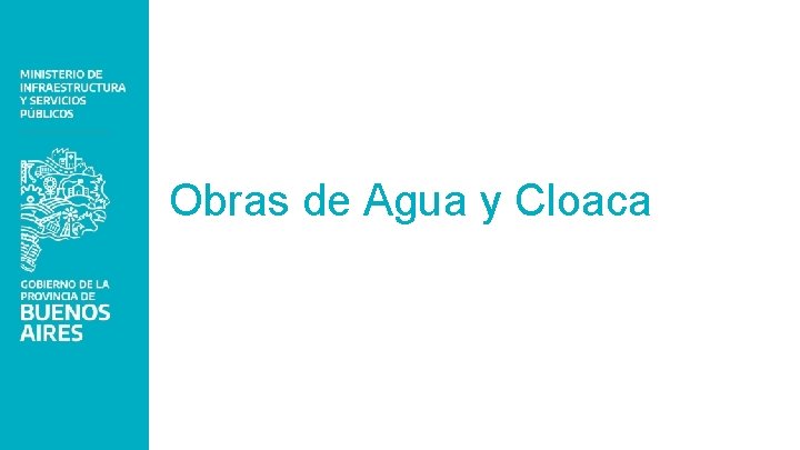 Obras de Agua y Cloaca 