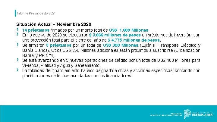 Informe Presupuesto 2021 › › › Situación Actual – Noviembre 2020 › › 14