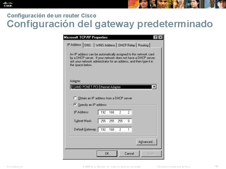 Configuración de un router Cisco Configuración del gateway predeterminado Presentation_ID © 2008 Cisco Systems,