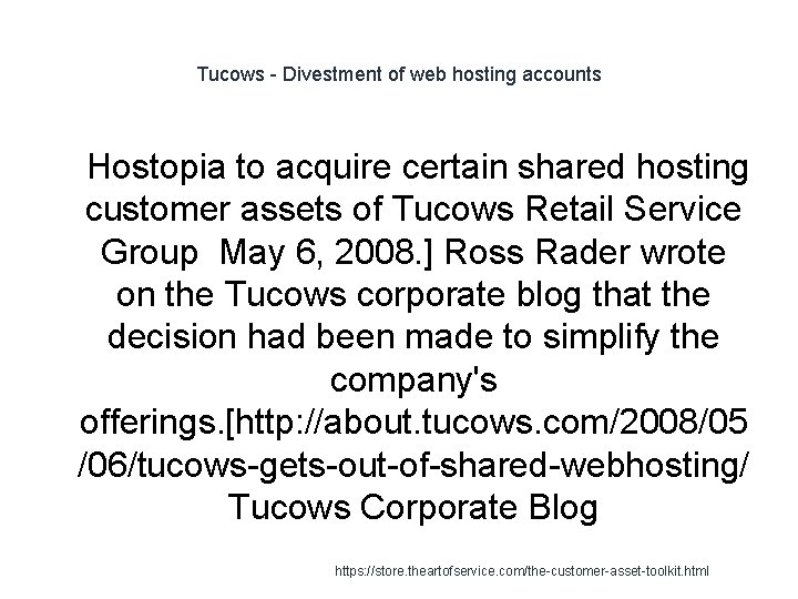 Tucows - Divestment of web hosting accounts 1 Hostopia to acquire certain shared hosting