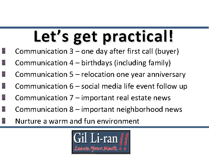Let’s get practical! Communication 3 – one day after first call (buyer) Communication 4