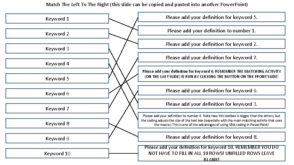 Match The Left To The Right (this slide can be copied and pasted into