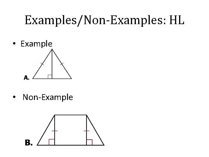 Examples/Non-Examples: HL • Example • Non-Example 