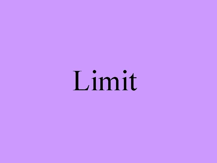Limit 