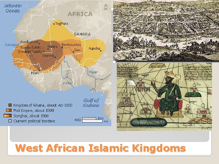 West African Islamic Kingdoms 