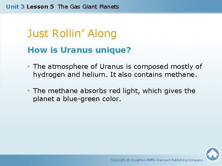 Unit 3 Lesson 5 The Gas Giant Planets Just Rollin’ Along How is Uranus