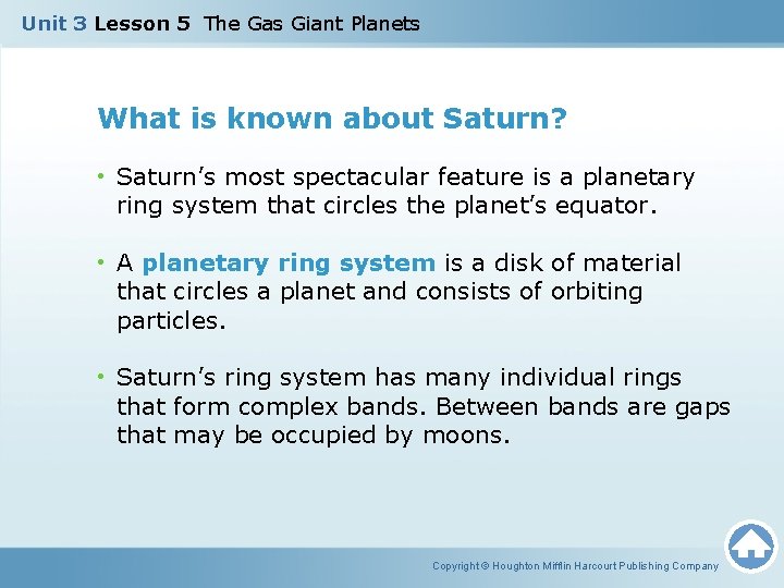 Unit 3 Lesson 5 The Gas Giant Planets What is known about Saturn? •