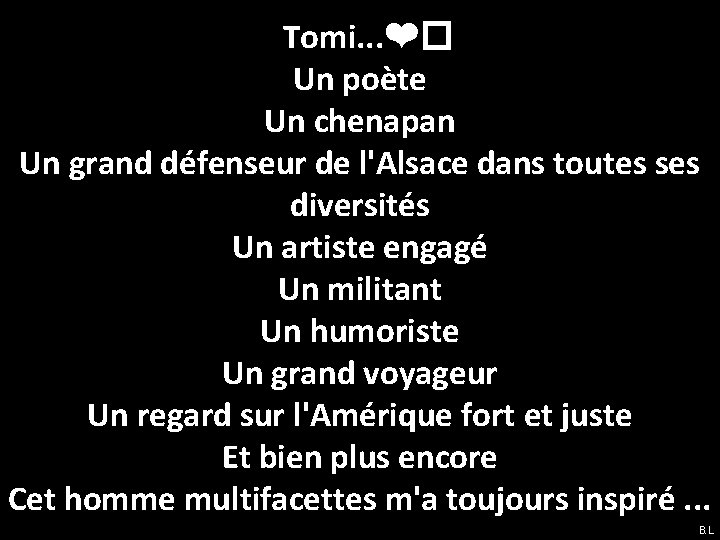 Tomi. . . ❤� Un poète Un chenapan Un grand défenseur de l'Alsace dans