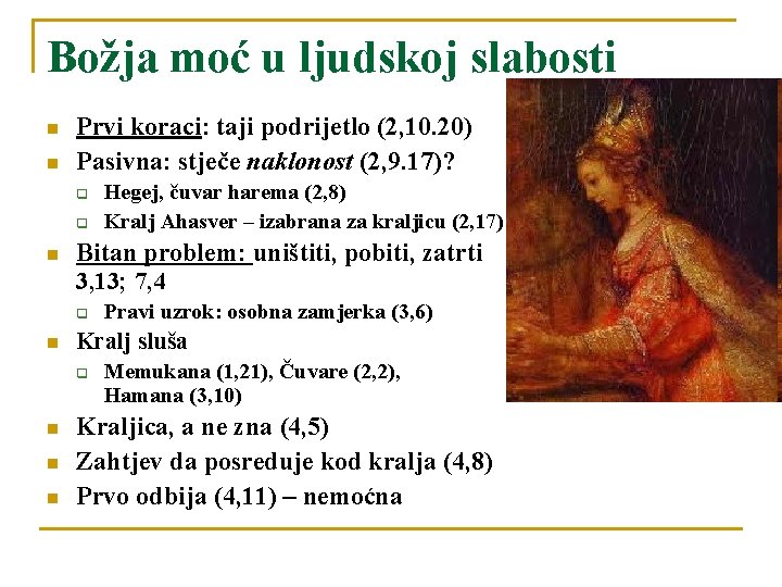 Božja moć u ljudskoj slabosti n n Prvi koraci: taji podrijetlo (2, 10. 20)