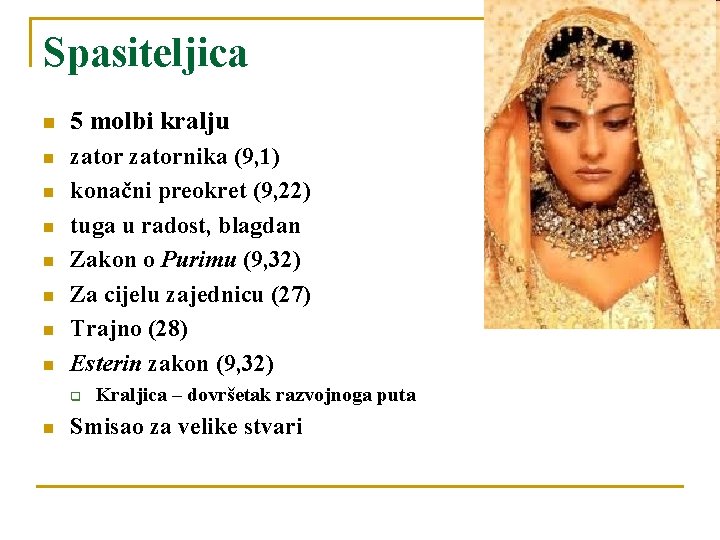 Spasiteljica n 5 molbi kralju n zatornika (9, 1) konačni preokret (9, 22) tuga