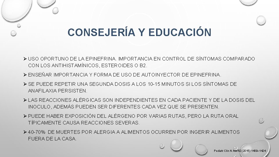 CONSEJERÍA Y EDUCACIÓN Ø USO OPORTUNO DE LA EPINEFRINA. IMPORTANCIA EN CONTROL DE SÍNTOMAS