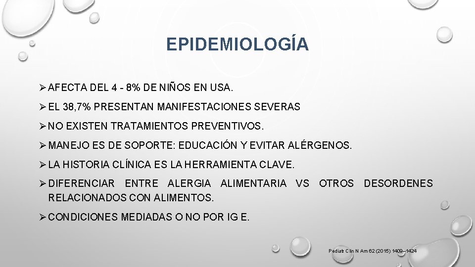 EPIDEMIOLOGÍA Ø AFECTA DEL 4 - 8% DE NIÑOS EN USA. Ø EL 38,