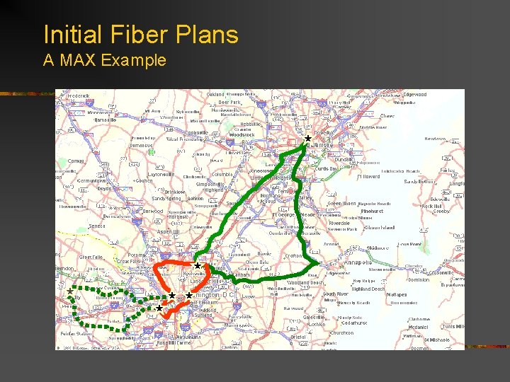 Initial Fiber Plans A MAX Example Initial Fiber Plans A MAX Example