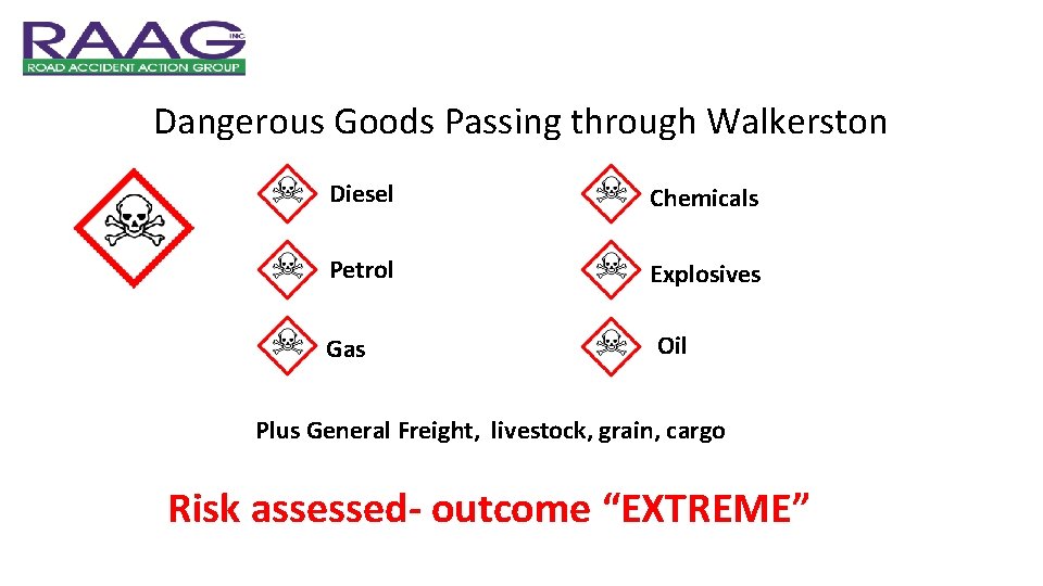 Dangerous Goods Passing through Walkerston Diesel Chemicals Petrol Explosives Gas Oil Plus General Freight,