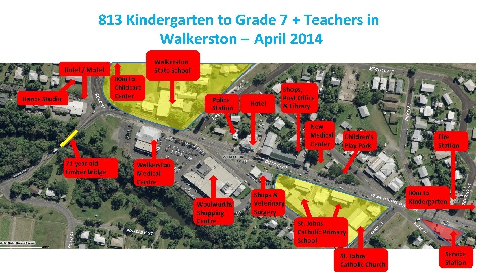 813 Kindergarten to Grade 7 + Teachers in Walkerston – April 2014 Hotel /