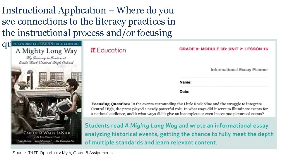 Instructional Application – Where do you see connections to the literacy practices in the