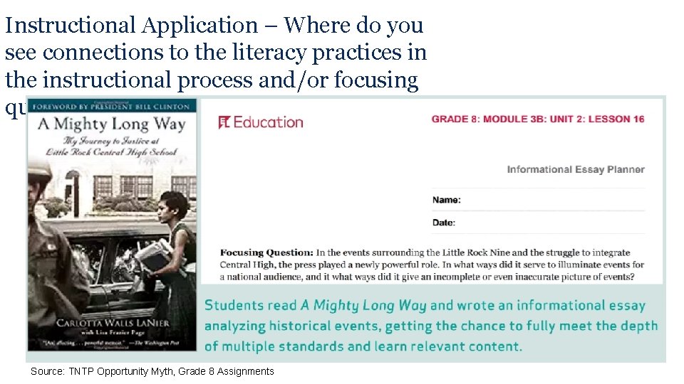 Instructional Application – Where do you see connections to the literacy practices in the