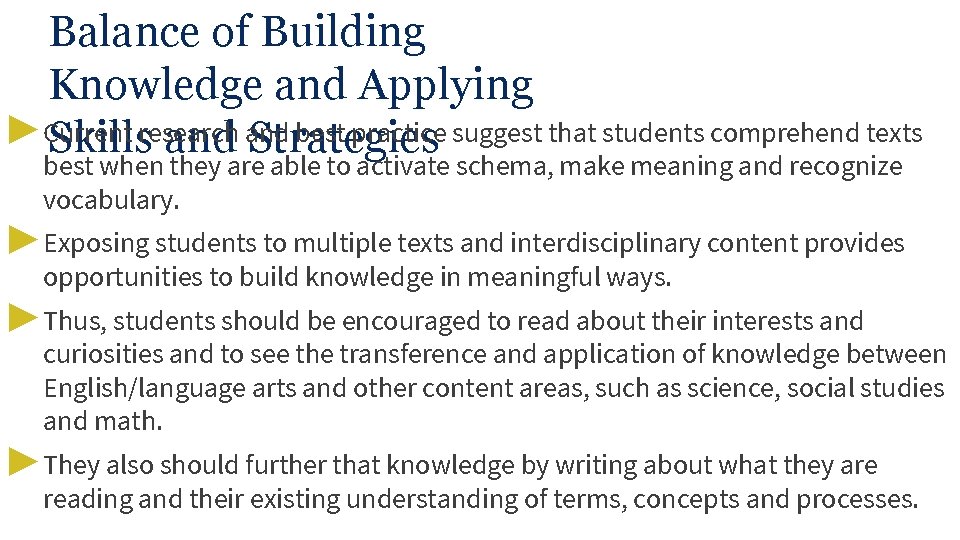 Balance of Building Knowledge and Applying ▶ Current best practice suggest that students comprehend