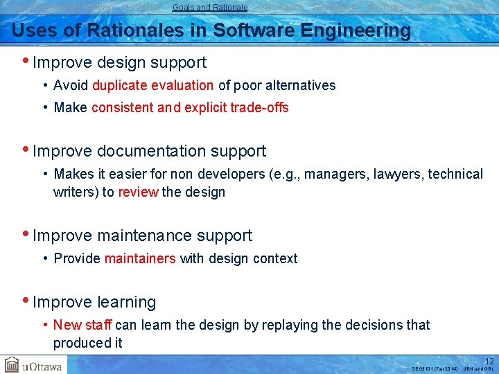 User Requirements Notation j. UCMNav Goals and Rationale GRL Basics Evaluations Examples Tools Indicators