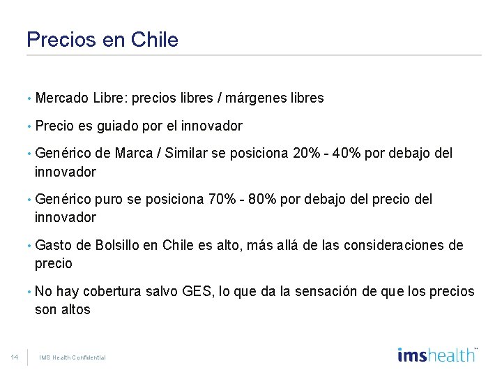 Precios en Chile 14 • Mercado Libre: precios libres / márgenes libres • Precio