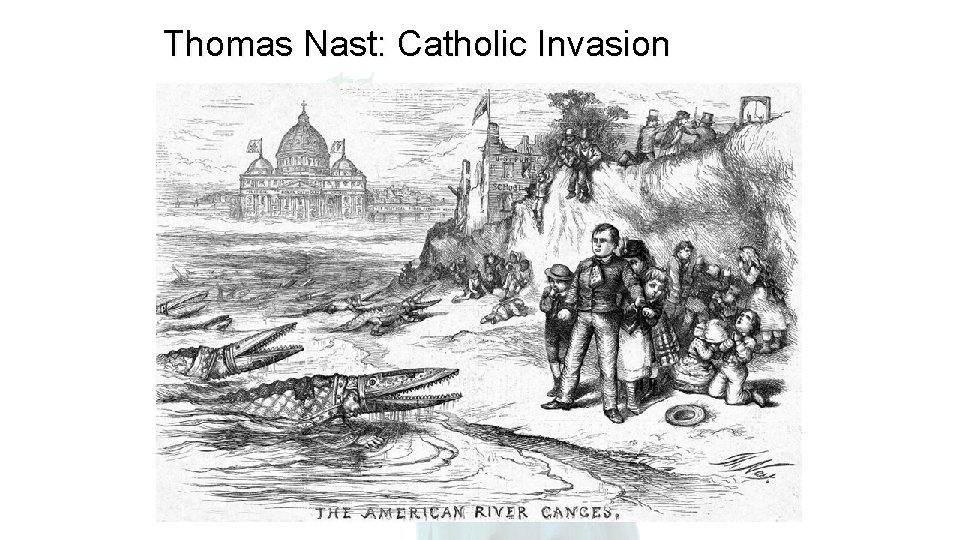 Thomas Nast: Catholic Invasion 