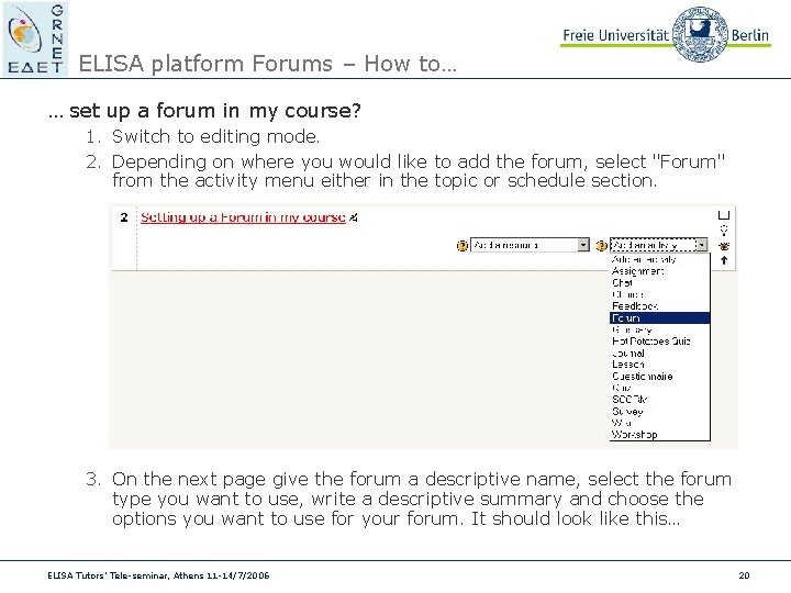 ELISA platform Forums – How to… … set up a forum in my course?
