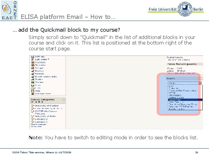 ELISA platform Email – How to… … add the Quickmail block to my course?