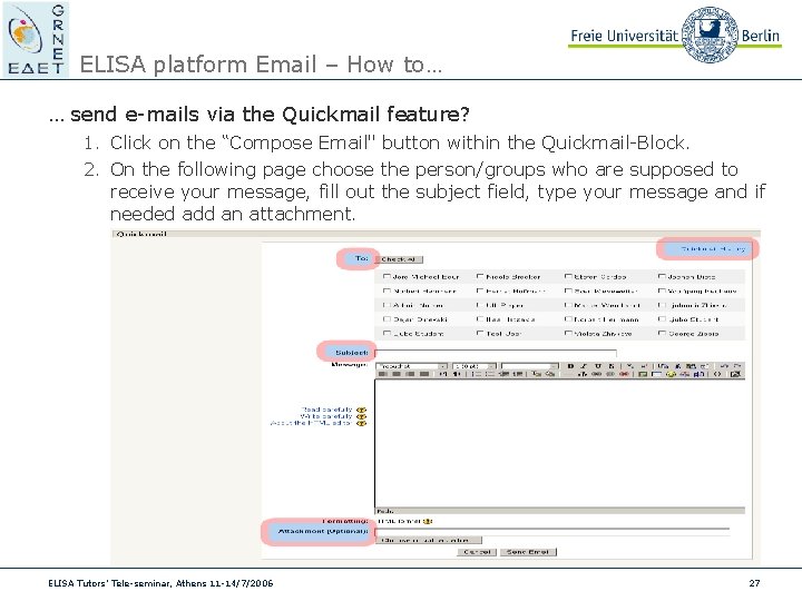 ELISA platform Email – How to… … send e-mails via the Quickmail feature? 1.