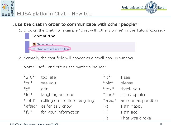 ELISA platform Chat – How to… … use the chat in order to communicate