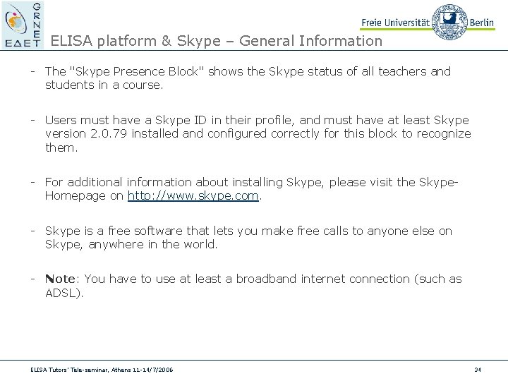 ELISA platform & Skype – General Information - The "Skype Presence Block" shows the