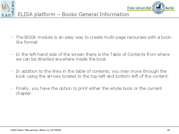 ELISA platform – Books General Information - The BOOK module is an easy way